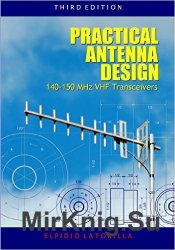 Practical Antenna Design 140-150 MHz VHF Transceivers Third Edition