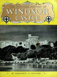 The Pictorial History of Windsor Castle