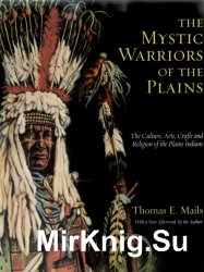 The Mystic Warriors of the Plains