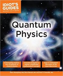 Idiot's Guides: Quantum Physics
