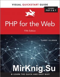 PHP for the Web: Visual QuickStart Guide, 5th Edition