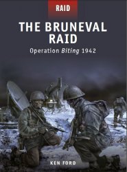 The Bruneval Raid Operation Biting 1942 The Bruneval Raid Operation Biting 1942