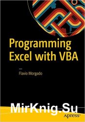 Programming Excel with VBA: A Practical Real-World Guide