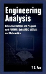 Engineering Analysis: Interactive Methods and Programs with FORTRAN, QuickBASIC, MATLAB, and Mathematica