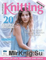 Australian Knitting Vol.8 №4 2016 Australian Knitting Vol.8 №4 2016