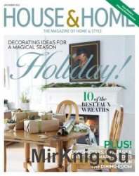 House & Home - December 2016