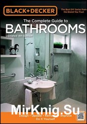 Black & Decker The Complete Guide to  Bathrooms