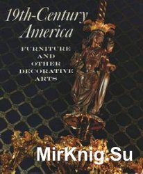 19th-Century America Furniture and Other Decorative Arts
