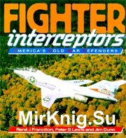 Fighter Interceptors: America's Cold War Defenders