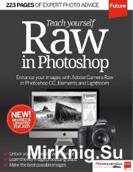 Teach Yourself RAW in Photoshop Revised Edition