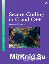 Secure Coding in C and C++ (2nd Edition)