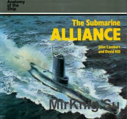 The Submarine Alliance (Anatomy of the Ship) The Submarine Alliance (Anatomy of the Ship)