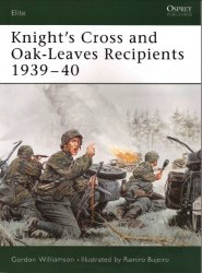 Knight's Cross and Oak-Leaves Recipients 1939–40 Knight's Cross and Oak-Leaves Recipients 1939–40
