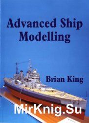 Advanced Ship Modelling Advanced Ship Modelling