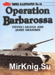 Operation Barbarossa (Tanks Illustrated No.16) Operation Barbarossa (Tanks Illustrated No.16)