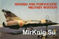 Spanish and Portuguese Military Aviation Spanish and Portuguese Military Aviation