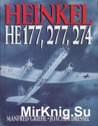 Heinkel HE 177, 277, 274 Heinkel HE 177, 277, 274