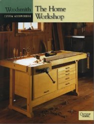 The Home Workshop (Woodsmith: Custom Woodworking)