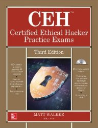CEH Certified Ethical Hacker Practice Exams, 3rd Edition