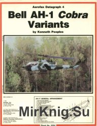 Bell AH-1 Cobra Variants (Aerofax Datagraph 4
