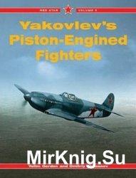 Yakovlev’s Piston-Engined Fighters (Red Star №5)