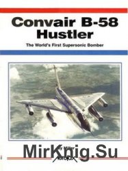 Convair B-58 Hustler (Aerofax)