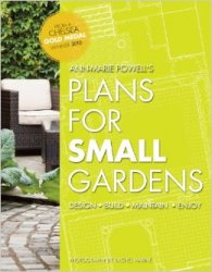 Plans for Small Gardens: Design, Build, Maintain, Enjoy