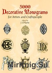 5000 Decorative Monograms for Artists and Craftspeople