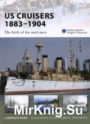 US Cruisers 1883-1904: The birth of the steel navy (Osprey New Vanguard 143)