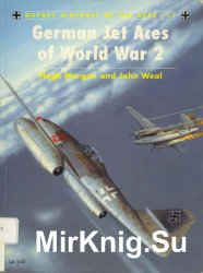German Jet Aces of World War 2 (Osprey Aircraft of the Aces 17)