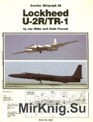 Lockheed U-2R/TR-1 (Aerofax Minigraph 28)