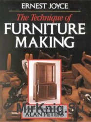 The Technique of Furniture Making