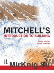 Mitchell's Introduction to Building. Fifth Edition