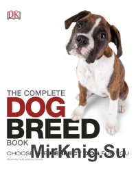 The Complete Dog Breed Guide