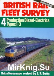 British Rail Fleet Survey № 4 - Production Diesel-Electrics Types 1-3