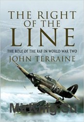 Right of the Line: The Role of the RAF in World War Two