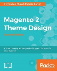 Magento 2 Theme Design, 2nd Edition