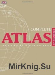 Complete Atlas of the World, Second Edition (DK)