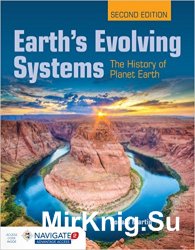 Earth's Evolving Systems: The History of Planet Earth, 2nd Edition