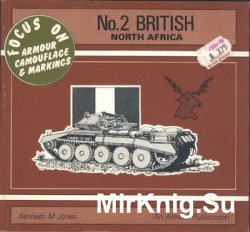 British: North Africa (Focus on Armour Camouflage & Markings №2)