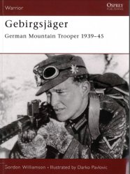Gebirgsjager German Mountain Trooper 1939–45