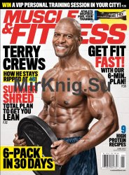 Muscle & Fitness №6 2017 (USA)