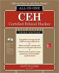 CEH Certified Ethical Hacker All-in-One Exam Guide, 3rd Edition