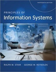 Principles of Information Systems, 13th Edition