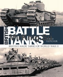 British Battle Tanks: British-made tanks of World War II (Osprey General Military)