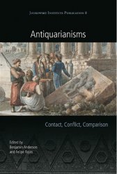 Antiquarianisms: Contact, Conflict, Comparison