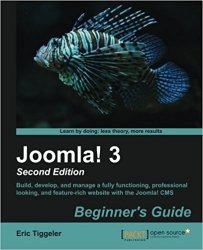 Joomla! 3 Beginner’s Guide Second Edition