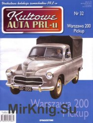 Kultowe Auta PRL-u № 32 - Warszawa 200 Pickup