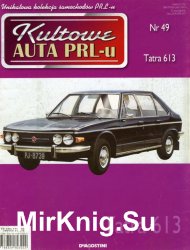 Kultowe Auta PRL-u № 49 - Tatra 613