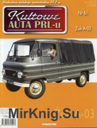 Kultowe Auta PRL-u № 61 - Zuk A-03